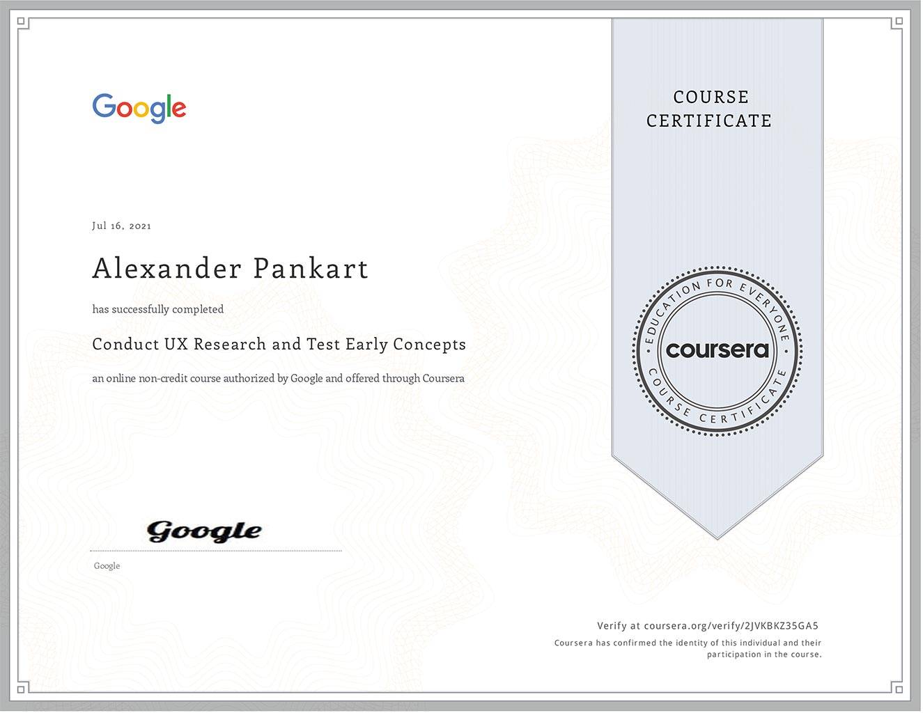 Alexander Pankart - Conduct UX Research and Test Early Concepts Google UX Professional