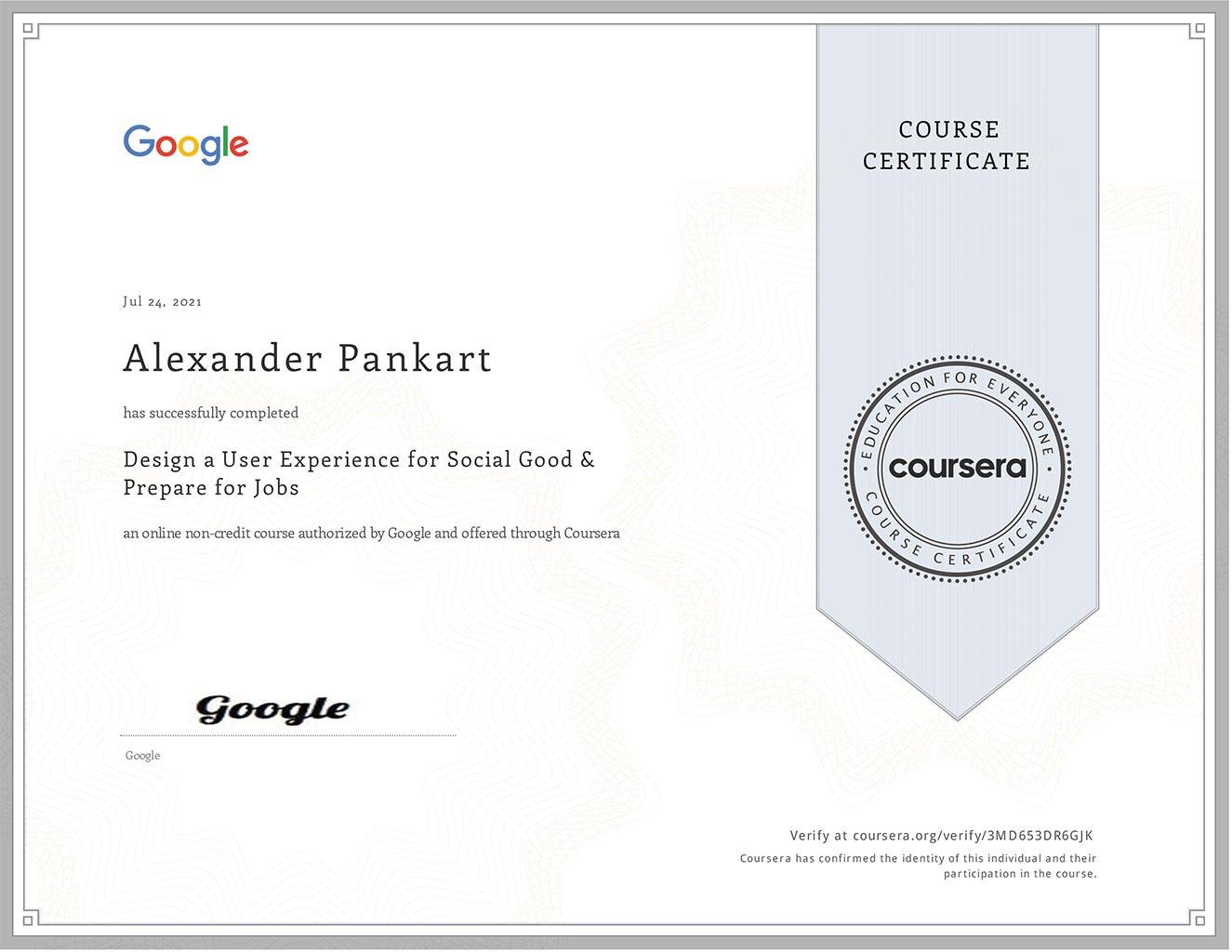 Alexander Pankart - Design a User Experience for Social Good Prepare for Jobs Google UX Professional