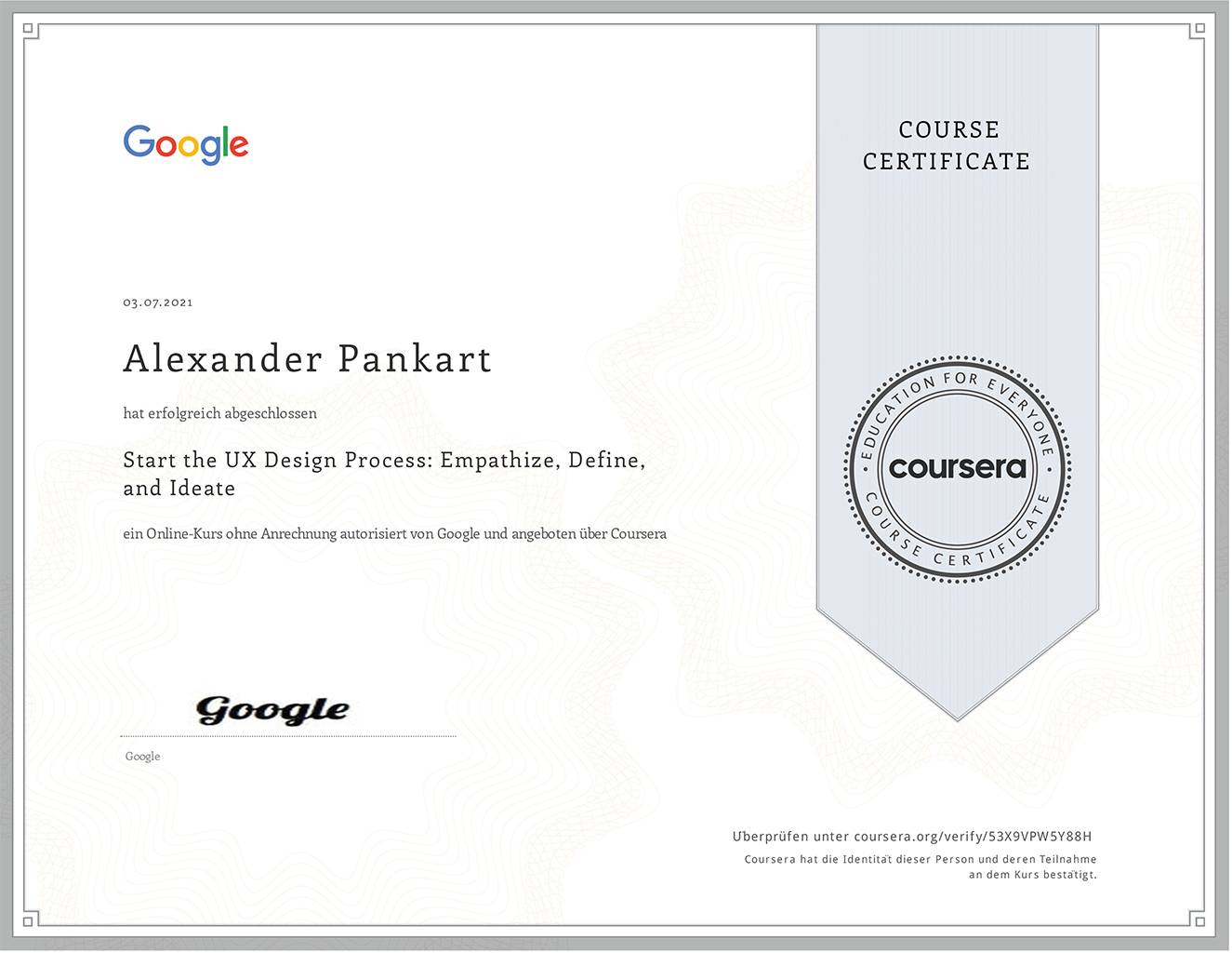 Alexander-Pankart - Start the UX Design Process Empathize Define and Ideate Google UX Professional